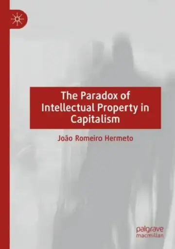 Cover of The Paradox of Intellectual Property in Capitalism