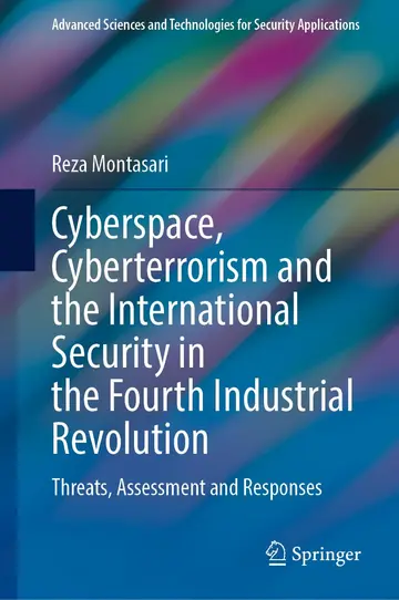 Cover of Cyberspace, Cyberterrorism and the International Security in the Fourth Industrial Revolution