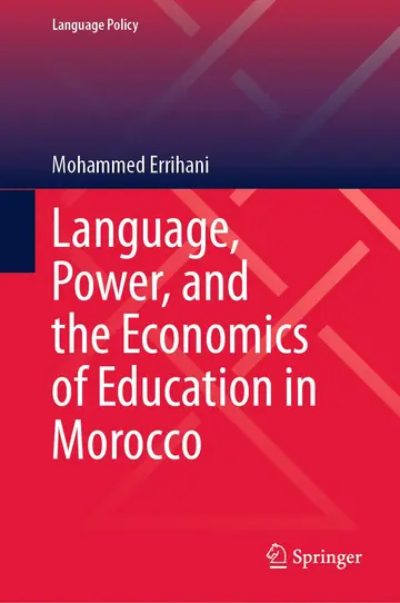 Cover of Language, Power, and the Economics of Education in Morocco