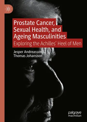Cover of Prostate Cancer, Sexual Health, and Ageing Masculinities