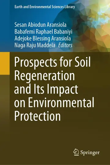 Cover of Prospects for Soil Regeneration and Its Impact on Environmental Protection