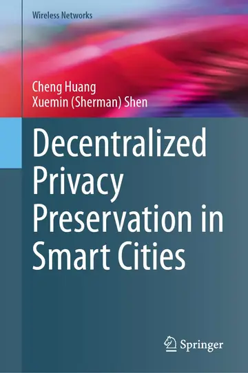 Cover of Decentralized Privacy Preservation in Smart Cities
