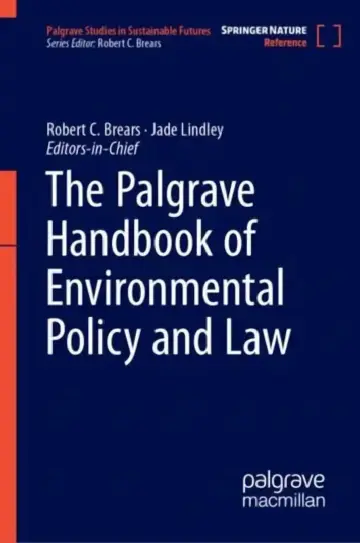 Cover of The Palgrave Handbook of Environmental Policy and Law