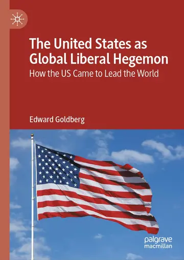 Cover of The United States as Global Liberal Hegemon
