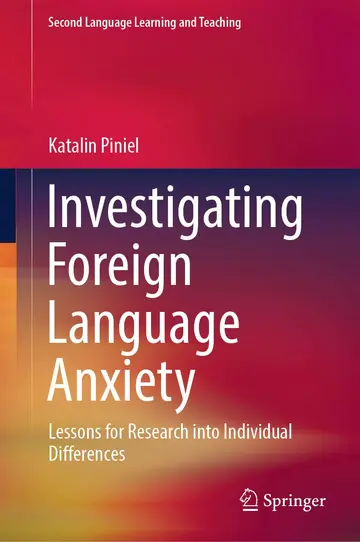 Cover of Investigating Foreign Language Anxiety