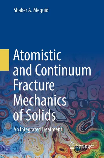 Cover of Atomistic and Continuum Fracture Mechanics of Solids
