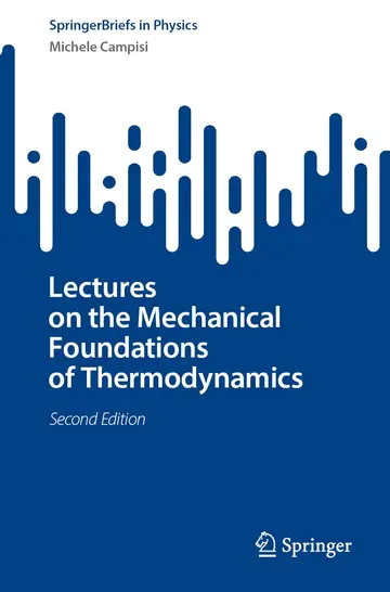 Cover of Lectures on the Mechanical Foundations of Thermodynamics