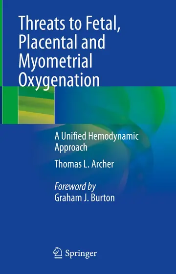 Cover of Threats to Fetal, Placental and Myometrial Oxygenation