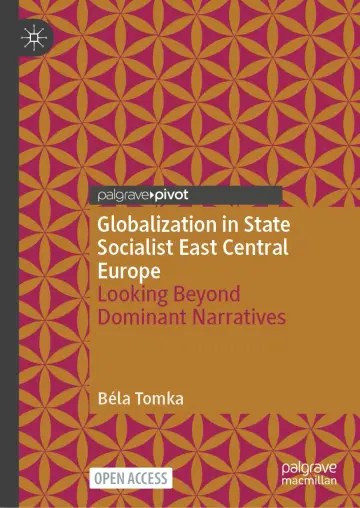 Cover of Globalization in State Socialist East Central Europe