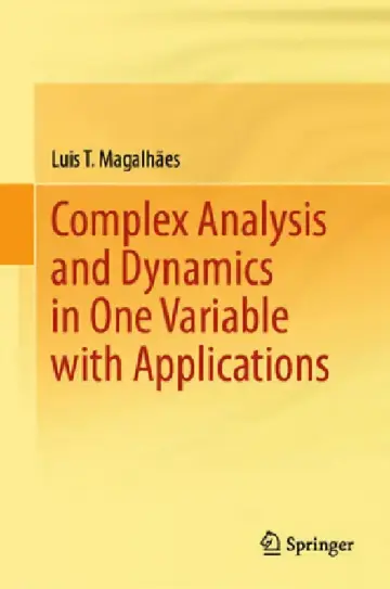 Cover of Complex Analysis and Dynamics in One Variable with Applications