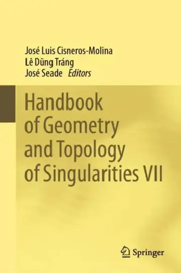 Cover of Handbook of Geometry and Topology of Singularities VII
