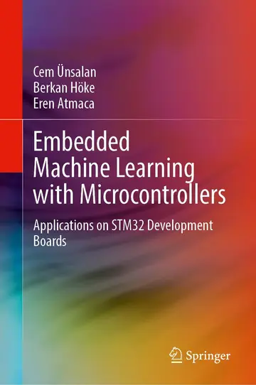 Cover of Embedded Machine Learning with Microcontrollers