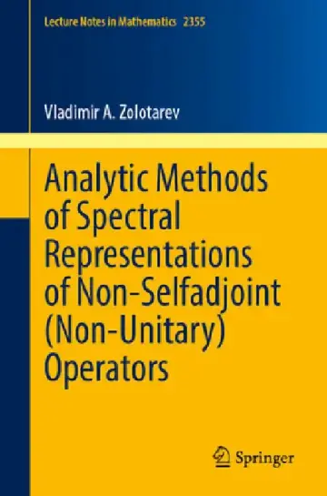 Cover of Analytic Methods of Spectral Representations of Non-Selfadjoint (Non-Unitary) Operators