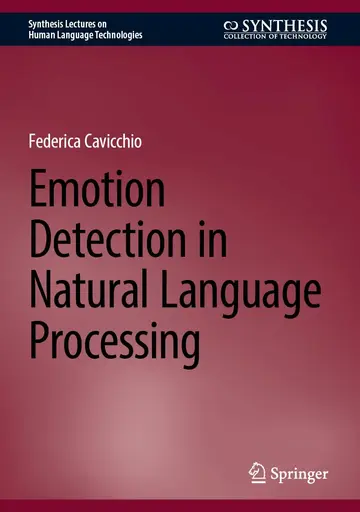 Cover of Emotion Detection in Natural Language Processing