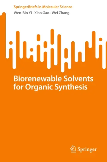 Cover of Biorenewable Solvents for Organic Synthesis