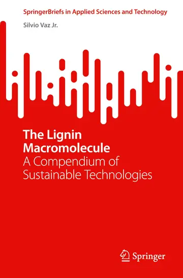 Cover of The Lignin Macromolecule