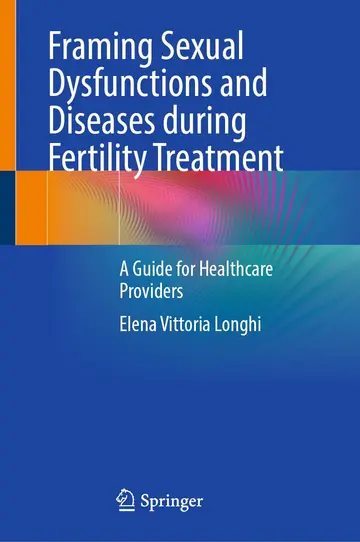 Cover of Framing Sexual Dysfunctions and Diseases during Fertility Treatment