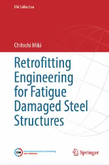 Cover of Retrofitting Engineering for Fatigue Damaged Steel Structures