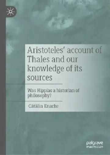 Cover of Thales, Hippias, Aristotle, and the Beginnings of Greek Philosophy