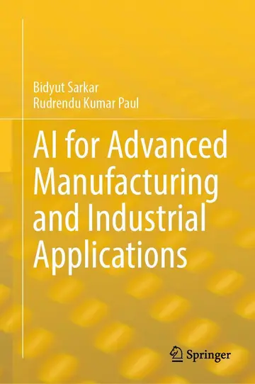 Cover of Ai for Advanced Manufacturing and Industrial Applications