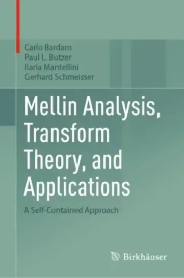 Cover of Mellin Analysis, Transform Theory, and Applications