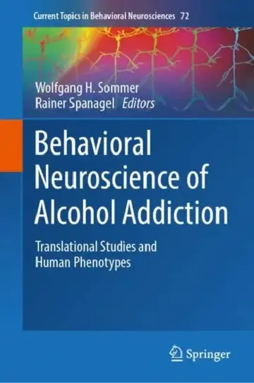 Cover of Behavioral Neuroscience of Alcohol Addiction