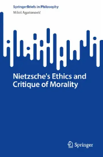 Cover of Nietzsche's Ethics and Critique of Morality