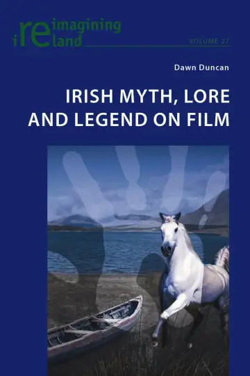 Cover of Irish Myth, Lore and Legend on Film