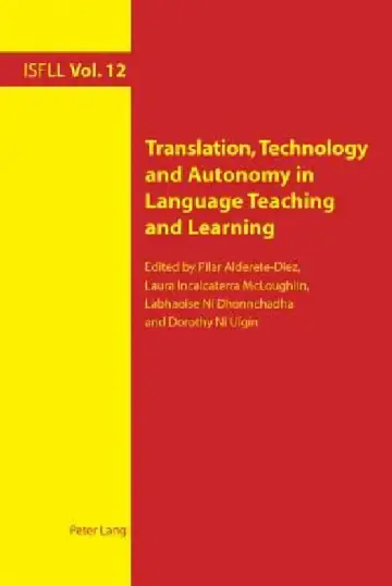Cover of Translation, Technology and Autonomy in Language Teaching and Learning