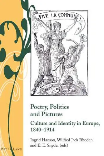 Cover of Poetry, Politics and Pictures; Culture and Identity in Europe, 1840-1914