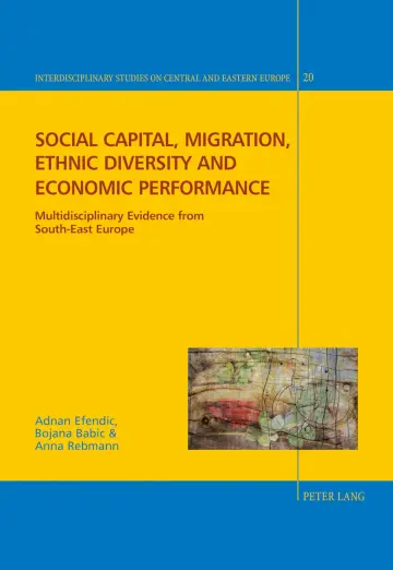 Cover of Social capital, migration, ethnic diversity and economic performance