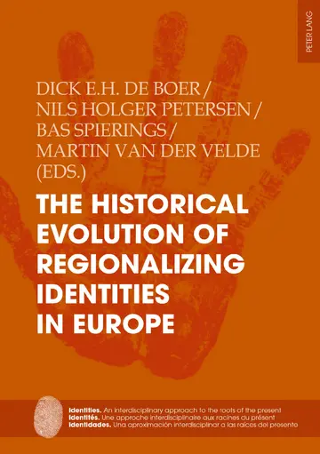 Cover of The Historical Evolution of Regionalizing Identities in Europe