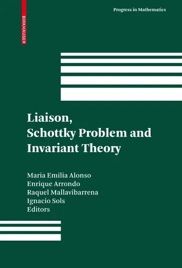 Cover of Liaison, Schottky Problem and Invariant Theory