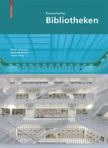 Cover of Entwurfsatlas Bibliotheken