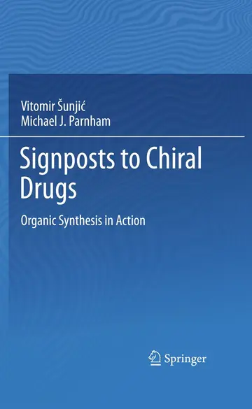 Cover of Signposts to Chiral Drugs