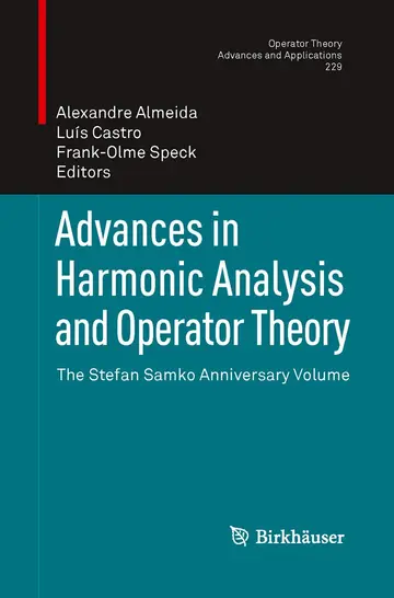 Cover of Advances in Harmonic Analysis and Operator Theory
