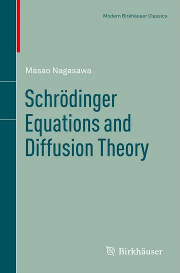 Cover of Schrodinger Equations and Diffusion Theory