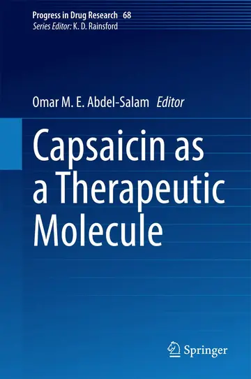 Cover of Capsaicin as a Therapeutic Molecule