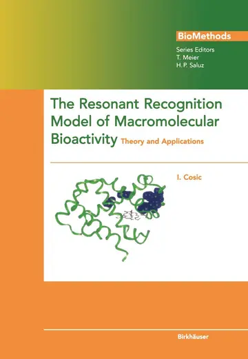 Cover of The Resonant Recognition Model of Macromolecular Bioactivity