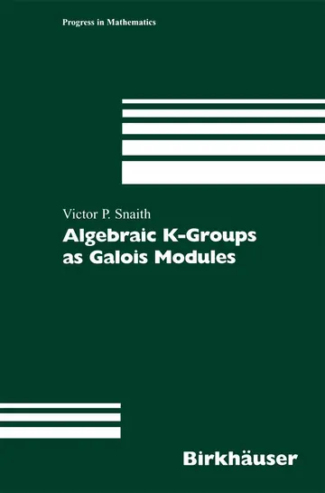 Cover of Algebraic K-Groups as Galois Modules
