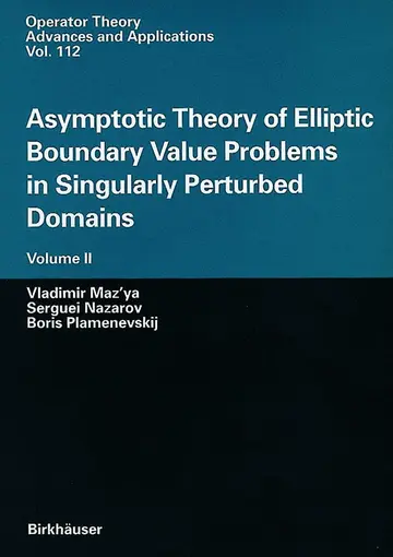 Cover of Asymptotic Theory of Elliptic Boundary Value Problems in Singularly Perturbed Domains
