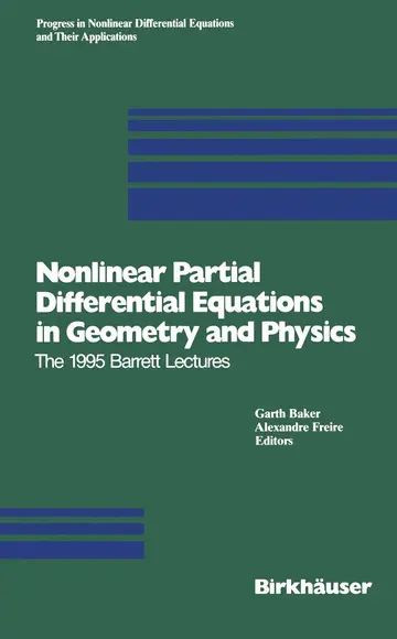 Cover of Nonlinear Partial Differential Equations in Geometry and Physics