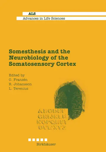 Cover of Somesthesis and the Neurobiology of the Somatosensory Cortex