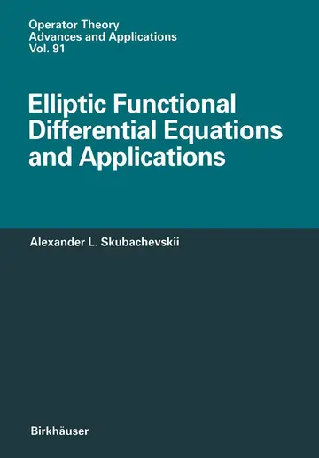 Cover of Elliptic Functional Differential Equations and Applications