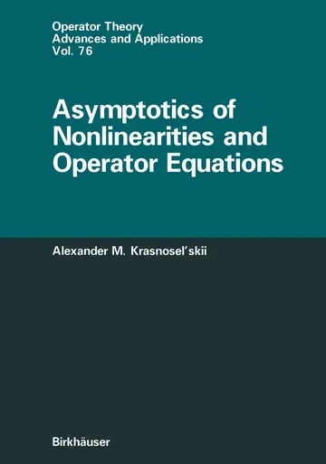 Cover of Asymptotics of Nonlinearities and Operator Equations
