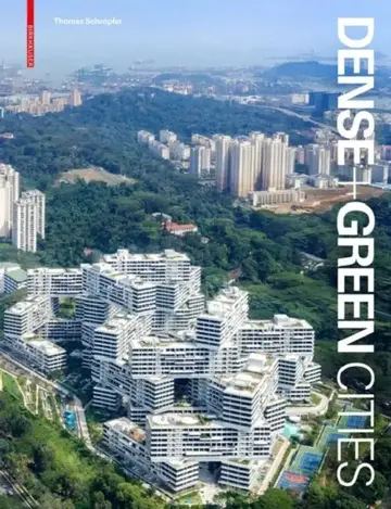 Cover of Dense + Green Cities