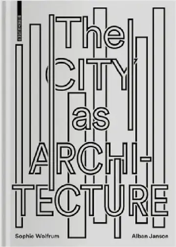 Cover of The City as Architecture