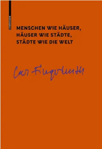 Cover of Menschen Wie Häuser, Häuser Wie Städte, Städte Wie Die Welt