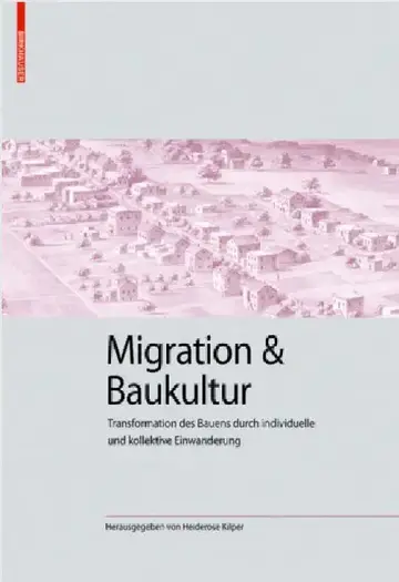 Cover of Migration Und Baukultur