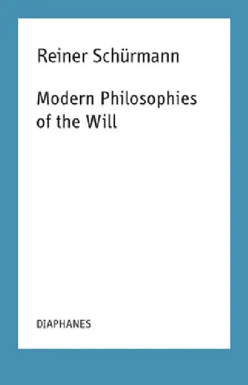Cover of Modern Philosophies of the Will